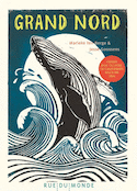 Grand Nord [édition spéciale]